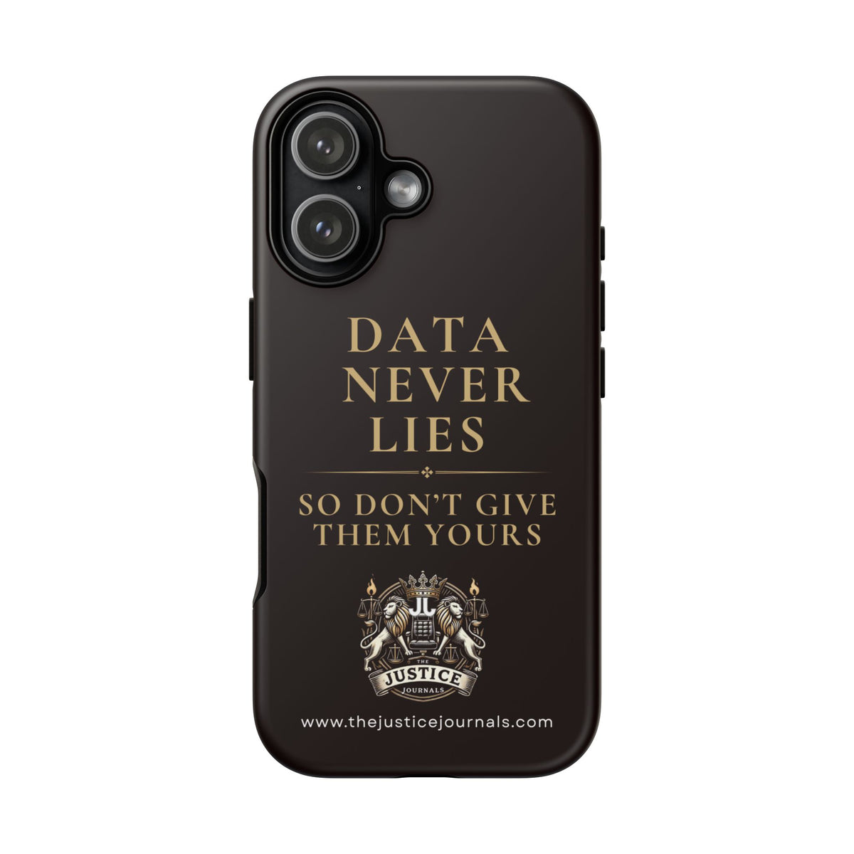 Data Never Lies, Justice Journals iphone case