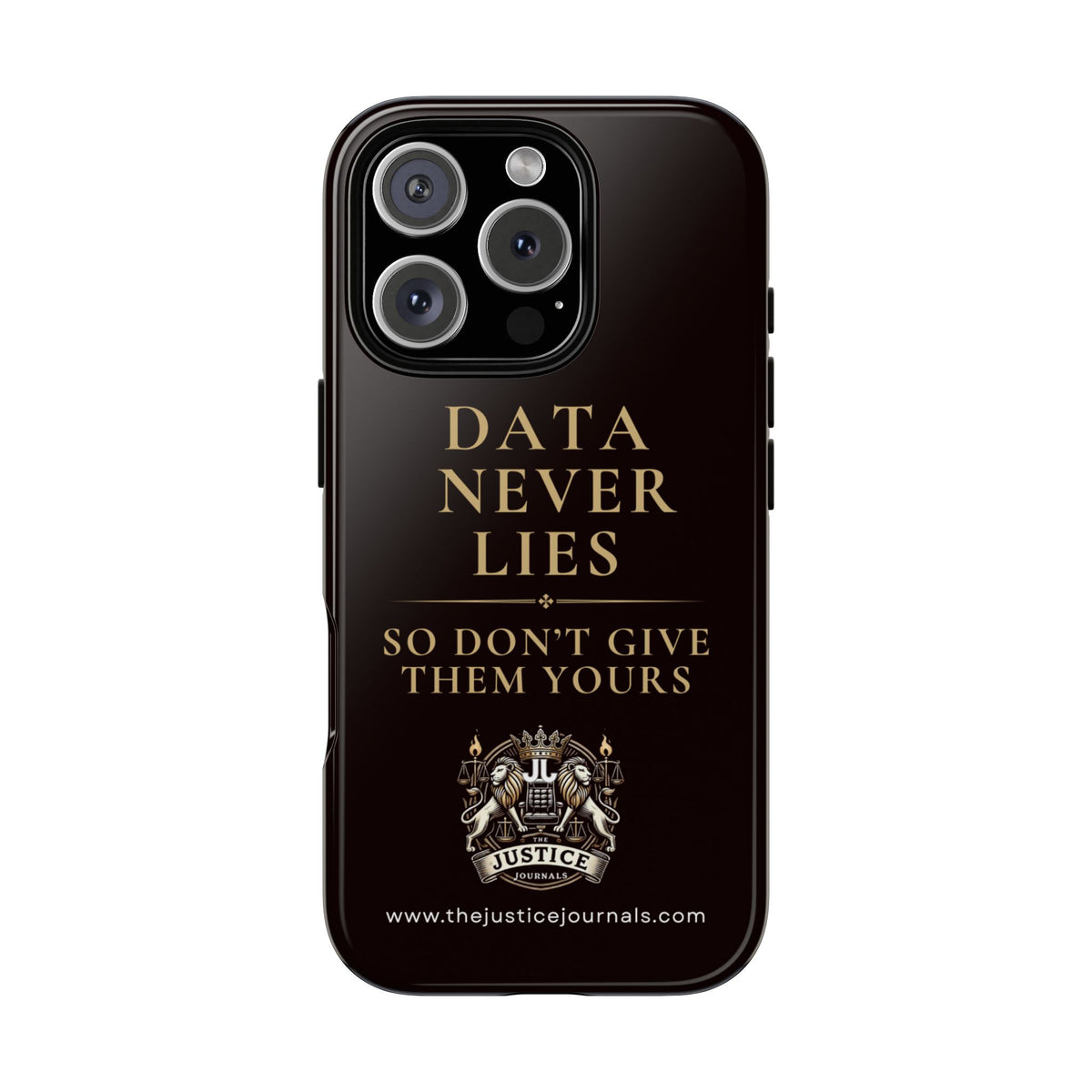Data Never Lies, Justice Journals iphone case