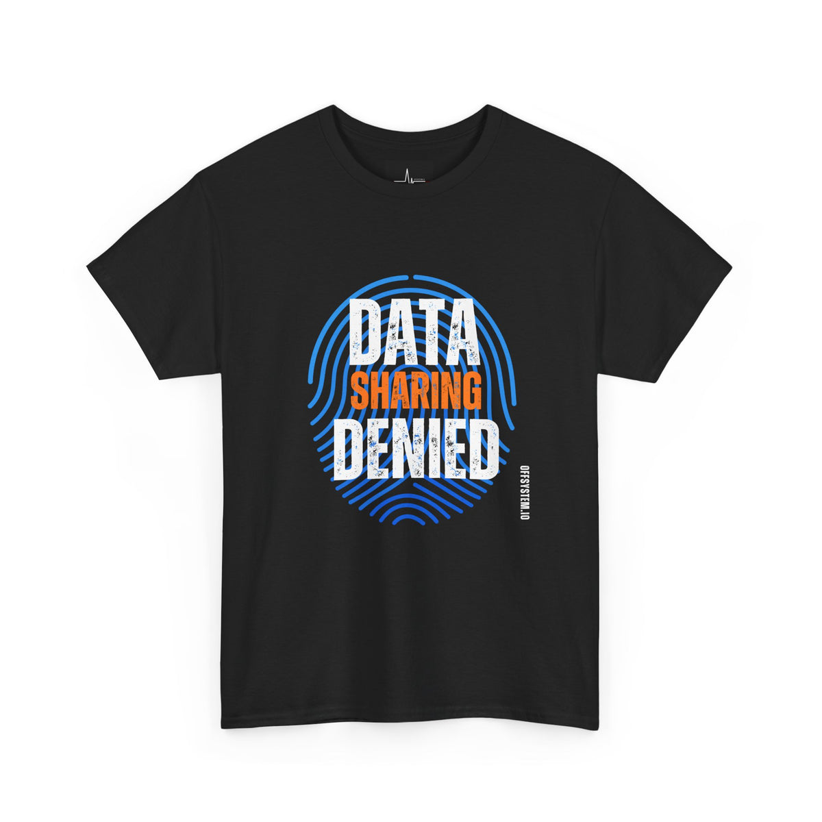 Data Sharing Denied — OFFSYSTEM™ RAGE Edition Tee